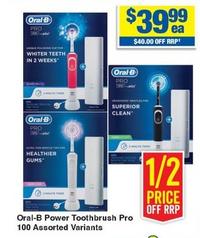 Oral B - Power Toothbrush Pro 100 Assorted Variants offers at $39.99 in My Chemist