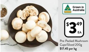 Pre-packed Mushroom Cups/sliced 200g offers at $3.49 in Foodworks