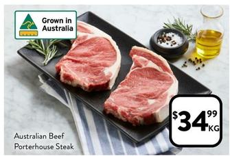 Australian Beef Porterhouse Steak offers at $34.99 in Foodworks
