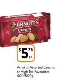 Arnott's - Assorted Creams or High Tea Favourites 400/500g offers at $5.75 in Foodworks