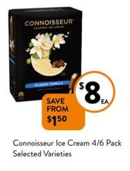 Connoisseur - Ice Cream 4/6 Pack Selected Varieties offers at $8 in Foodworks