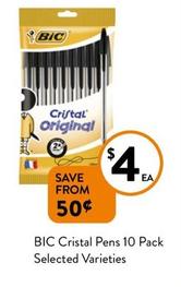 Bic - Cristal Pens 10 Pack Selected Varieties offers at $4 in Foodworks