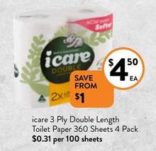 Icare - 3 Ply Double Length Toilet Paper 360 Sheets 4 Pack offers at $4.5 in Foodworks