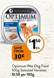 Optimum - Wet Dog Food 100g Selected Varieties offers at $1.5 in Foodworks
