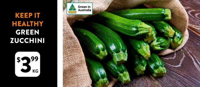 Green Zucchini offers at $3.99 in Foodworks