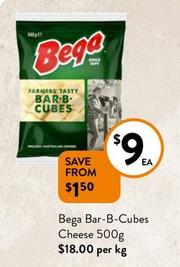 Bega - Bar-b-cubes Cheese 500g offers at $9 in Foodworks