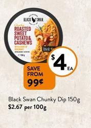 Black Swan - Chunky Dip 150g offers at $4 in Foodworks