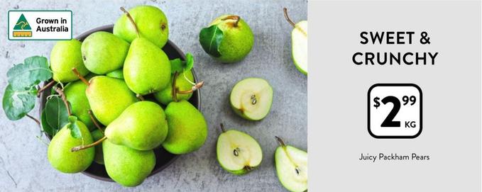 Juicy Packham Pears offers at $2.99 in Foodworks