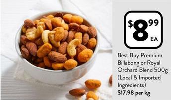 Best Buy - Premium Billabong Or Royal Orchard Blend 500g (local & Imported Ingredients) offers at $8.99 in Foodworks