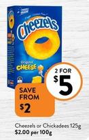 Cheezels - Or Chickadees 125g offers at $5 in Foodworks