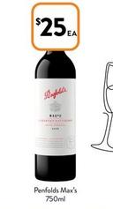 Penfolds -  Max’s 750ml offers at $25 in Foodworks