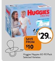 Huggies - Nappies 60-90 Pack Selected Varieties offers at $29 in Foodworks