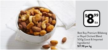 Best Buy - Premium Billabong Or Royal Orchard Blend 500g (Local & Imported Ingredients) offers at $8.99 in Foodworks