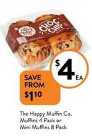 The Happy Muffin Co. - Muffins 4 Pack Or Mini Muffins 8 Pack offers at $4 in Foodworks