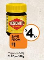 Vegemite - 220g offers at $4 in Foodworks