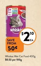 Whiskas - Wet Cat Food 400g offers at $2.1 in Foodworks
