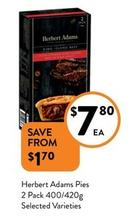 Herbert Adams - Pies 2 Pack 400/420g Selected Varieties offers at $7.8 in Foodworks