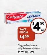 Colgate - Toothpaste 110g Selected Varieties offers at $4.5 in Foodworks