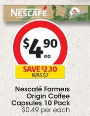 Nescafe - Farmers Origin Coffee Capsules 10 Pack offers at $4.9 in Coles