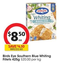 Birds Eye - Southern Blue Whiting Fillets 425g offers at $8.5 in Coles