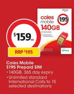 Coles - Mobile $195 Prepaid SIM offers at $159 in Coles