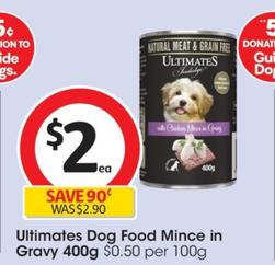 Ultimates - Dog Food Mince In Gravy 400g offers at $2 in Coles