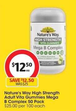 Nature's Way - High Strength Adult Vita Gummies Mega B Complex 50 Pack offers at $13.37 in Coles