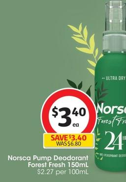 Norsca - Pump Deodorant Forest Fresh 150mL offers at $3.63 in Coles