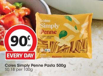 Coles - Simply Penne Pasta 500g offers at $0.9 in Coles