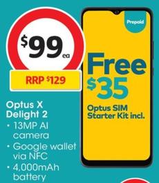 Optus - X Delight 2 offers at $99 in Coles