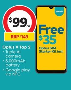 Optus - X Tap 2 offers at $99 in Coles