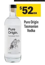 Pure Origin - Tasmanian Vodka offers at $52 in Coles