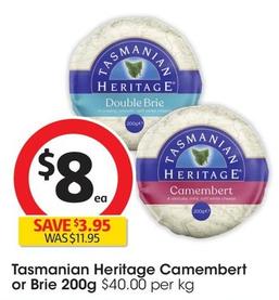 Tasmanian Heritage - Camembert 200g offers at $8 in Coles