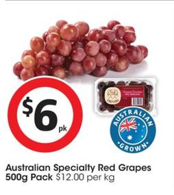 Australian Specialty Red Grapes 500g Pack offers at $6 in Coles