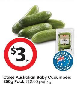 Coles - Australian Baby Cucumbers 250g Pack offers at $3 in Coles