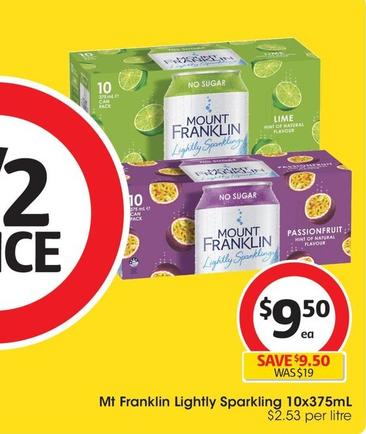 Mount Franklin - Lightly Sparkling 10x375ml offers at $9.5 in Coles