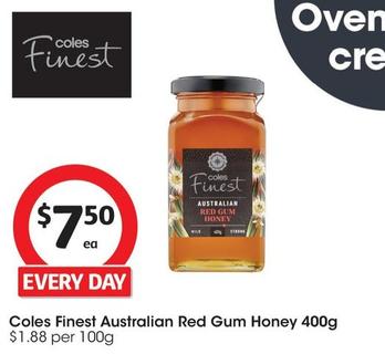 Coles - Finest Australian Red Gum Honey 400 offers at $7.5 in Coles