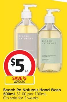 Beach Rd Naturals - Hand Wash 500mL offers at $5 in Coles
