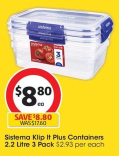 Sistema - Klip It Plus Containers 2.2 Litre 3 Pack offers at $8.8 in Coles