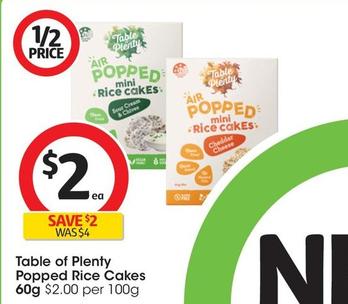 Table Of Plenty - Popped Rice Cakes 60g offers at $2 in Coles