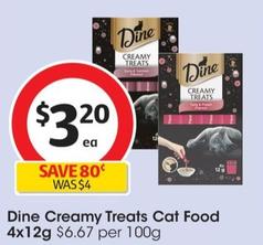 Dine - Creamy Treats Cat Food 4x12g offers at $3.2 in Coles