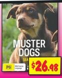 Muster Dogs offers at $26.98 in JB Hi Fi