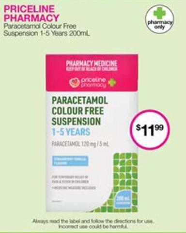 Priceline Pharmacy - Paracetamol Colour Free Suspension 1-5 Years 200ml offers at $11.99 in Priceline