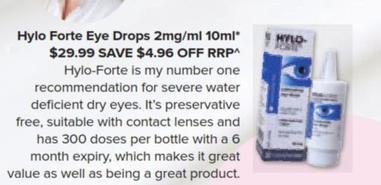 Hylo-forte - Eye Drops 2mg/ml 10ml offers at $29.99 in Ramsay Pharmacy
