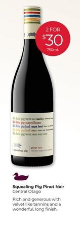 Squealing Pig - Pinot Noir offers at $30 in Porters