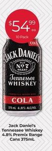 Jack Daniels - Tennessee Whiskey 4.8% Premix Range Cans 375ml offers at $54.99 in Porters