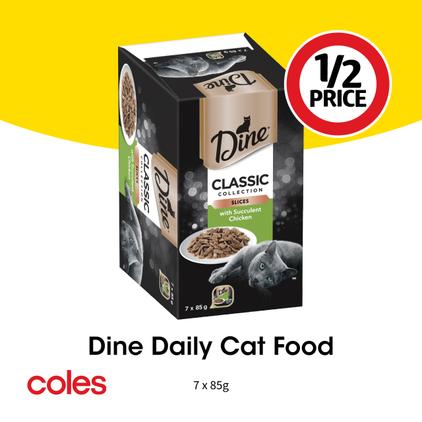 Dine Daily Cat Food offers at $4.5 in Coles