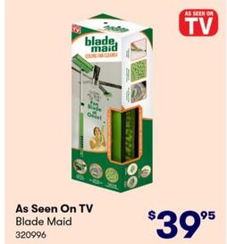As Seen On TV - Blade Maid offers at $39.95 in BIG W