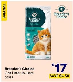 Breeder’s Choice - Cat Litter 15-Litre offers at $17 in BIG W