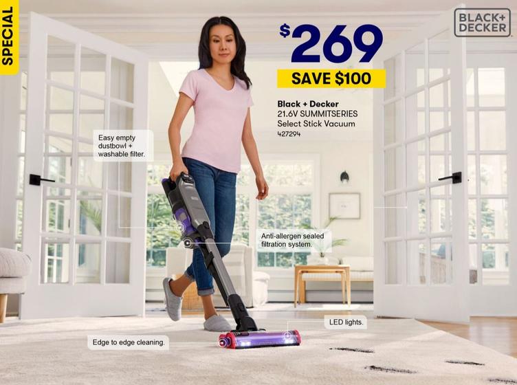 Black & Decker - 21.6V Summit Series Select Stick Vacuum offers at $269 in BIG W